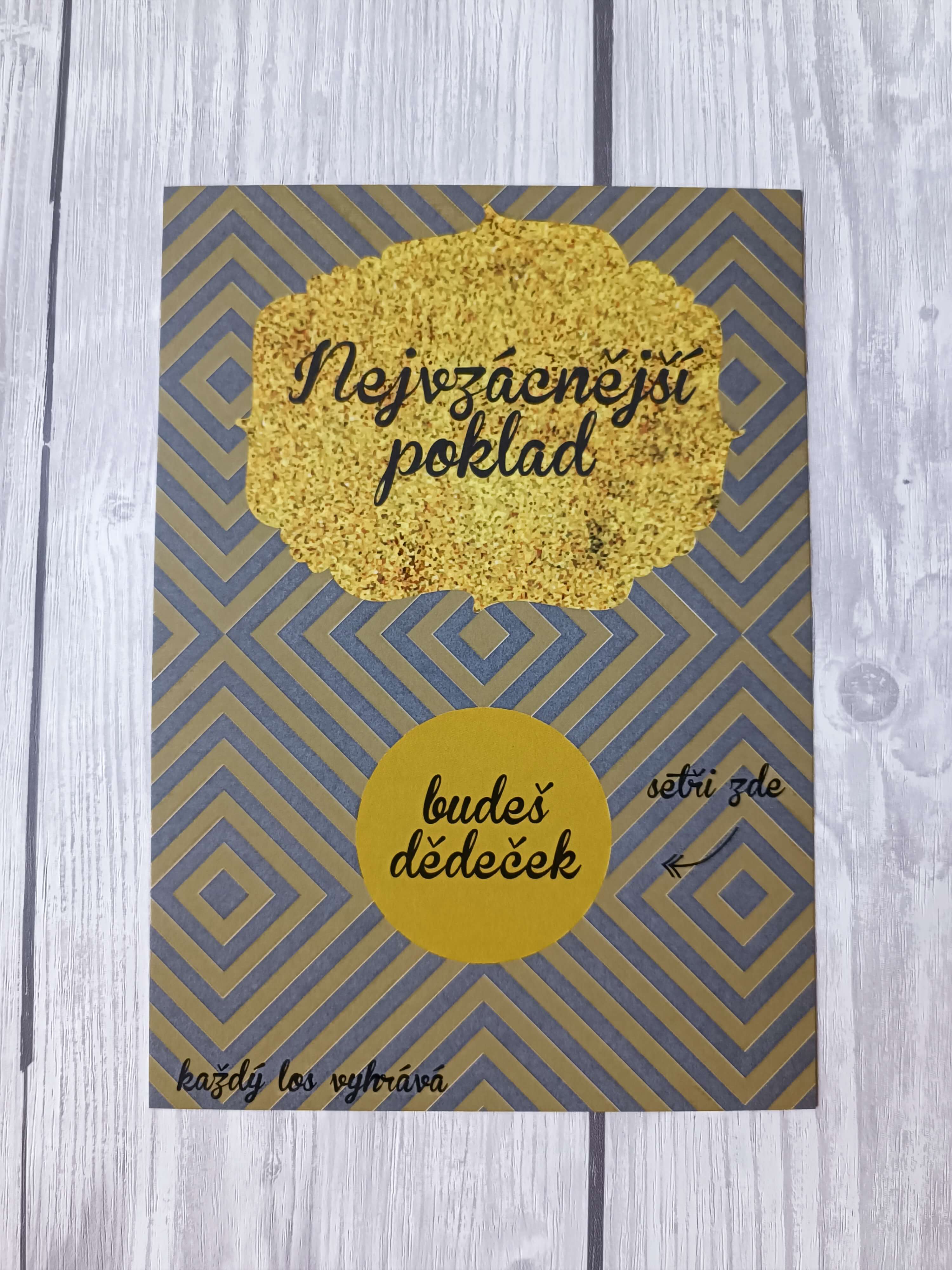 Stírací los Nejvzácnější poklad - Budeš dědeček