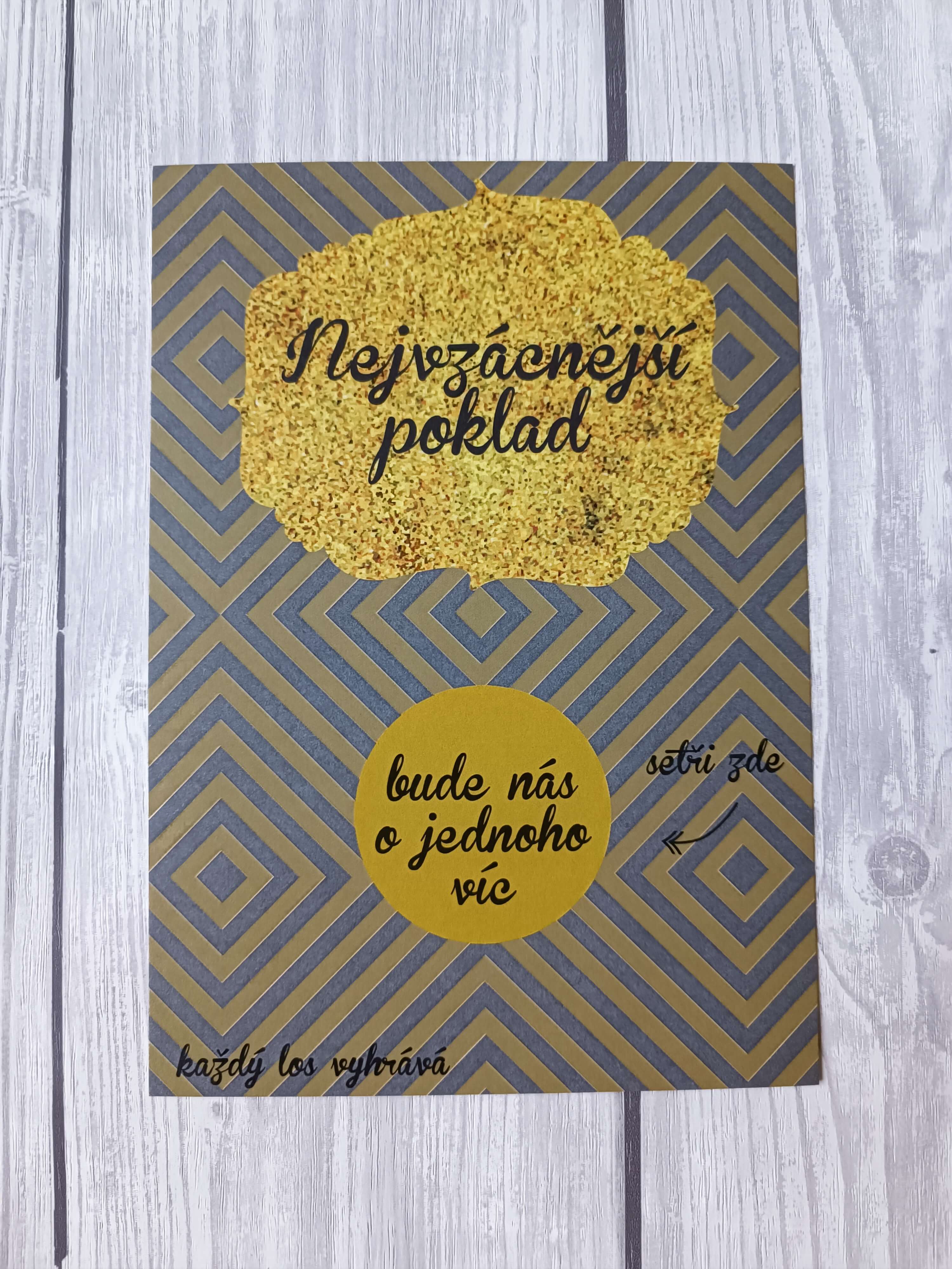 Stírací los Nejvzácnější poklad - Bude nás o jednoho víc